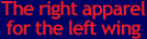 The right apparel for the left wing